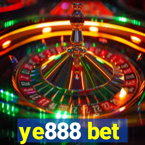 ye888 bet